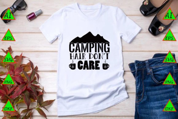 Camping Hair Don’t Care Graphics for Freebies
