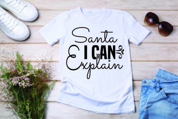Graphics & Freebies: Santa I Can Explain Svg Design