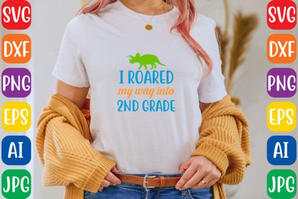 I Roared My Way into 2nd Grade Graphics Freebies