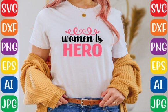 Women is Hero: Freebies Graphics Review